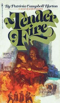 Ellen Michaels on the Cover of Tender Fire by Patricia Campbell Horton